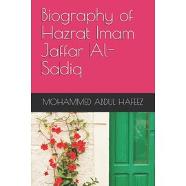Biography of Hazrat Imam Jaffar Al-Sadiq