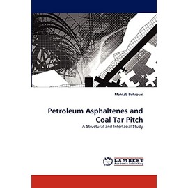 Petroleum Asphaltenes and Coal Tar Pitch: A Structural and Interfacial Study