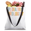 Urologist Pediatric Urologisr Urologist PedsDoctor Rn Nicu P Tote Bag