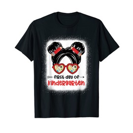 First Day Of Kindergarten Messy Bun Sunglasses Back School T-Shirt