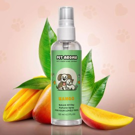 PET AROMA Natural All-Day Perfume Spay For Pets MANGO 4 oz 120 ml