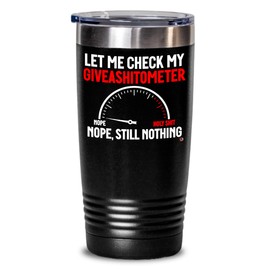 ODDITEES Funny Adult Humor Tumbler Let Me Check My Giveashitometer Nope Still Nothing 20oz Stainless Steel
