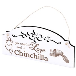 Sign Chinchilla Decoration 20 x 10 cm - All you need is Love and a Chinchilla - Wooden Wall Decoration Wall