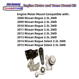 Yllhaoyuan Engine Motor Mount Set 3Pcs for 2008-2013 Nissan Rogue 2.5L/2014 2015 Rogue Select 2.5L 2WD A7370 A7384 A4351 A4352