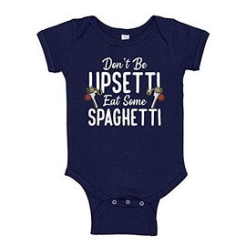 Don't Be Upsetti Eat Some Spaghetti Pasta Meatball Funny Italian Baby Bodysuit Infant One Piece 12 mo Navy Blue