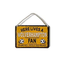 Metal Tin Sign - Wolverhampton Football Soccer Sports - Wall Plaque Retro Vintage 18X12 Cm Decorative Sign - For Bar Pub Dining Room Kitchen Bedroom Office Garage - Funny Stylish Gift