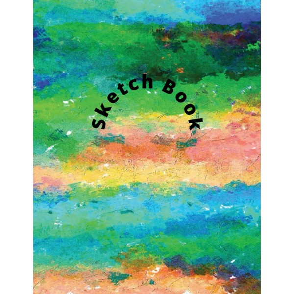 Sketch Book: Notebook for Drawing, Writing, Painting, Sketching or Doodling,