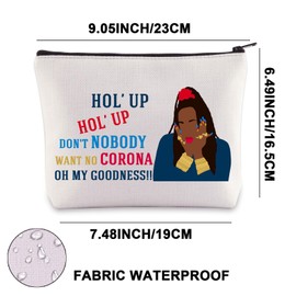Shenehneh Cosmetic Bag with Zipper for Shenehneh Fans Gift Oh My Goodness Sitcom TV Show, Hol' Up Uk