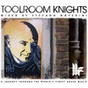 Toolroom Knights - Mixed by Stefano Noferini