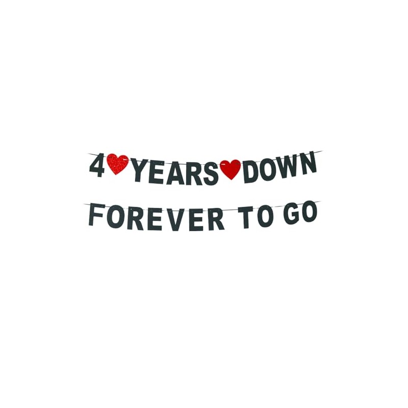 4 Years Down Forever To Go banner-cheers to 4 Years