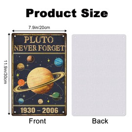 Pluto Never Forget Wall Decor Retro Planet Poster Vintage Tin Metal Sign for Home Room Man Cave Garage Wall Decoration 20 x 30cm
