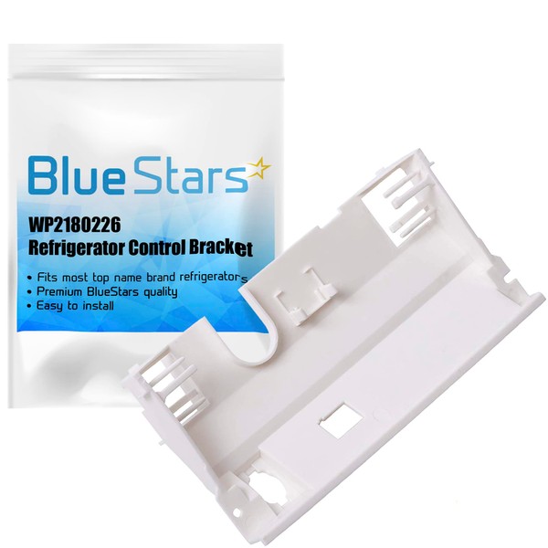 BlueStars Ultra Durable WP2180226 Refrigerator Control Bracket Replacement Part Easy