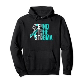 End The Stigma Recover Out Loud AA NA Addiction Recovery Pullover Hoodie
