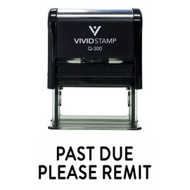 Past Due Please REMIT Self Inking Rubber Stamp (Black Ink) - Large