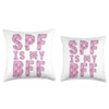 SPF Is My BFF Dermatology & Sunscreen SPF Throw Pillow