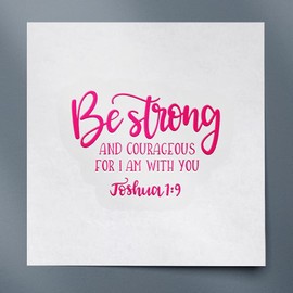 Joshua 1 9 (Pink) (Set of 2) Premium Waterproof Vinyl Decal Stickers for Laptop Phone Accessory Helmet Car Window Mug Tuber Cup Door Wall Decoration - ANGsticc40472PI