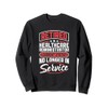 Retired Healthcare Administrator No Longer In Service Sweatshirt