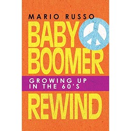 Baby Boomer Rewind: Growing up in the 60'S