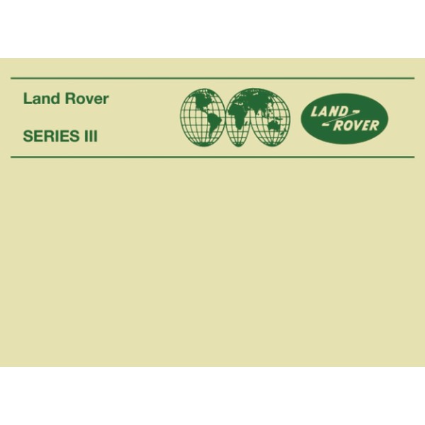 Land Rover Series III: Hand Book