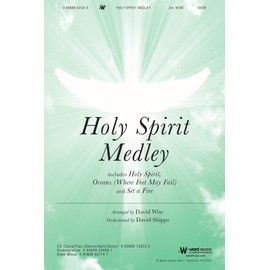 Holy Spirit Medley - Anthem: Includes Holy Spirit, Oceans (Where Feet May Fail), and Set a Fire