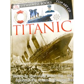 DK Eyewitness Books: Titanic