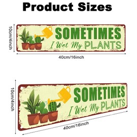 Sometimes I Wet My Plants Sign - Rustic Aluminum Gardening Humor Plaque - Vintage Outdoor Decor for Plant Lovers, Garden Shed and Patio - Funny Gardener Gift Idea, 16x4 Inch