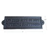 Cast Iron " ON THIS SITE IN 1897 NOTHING HAPPENED