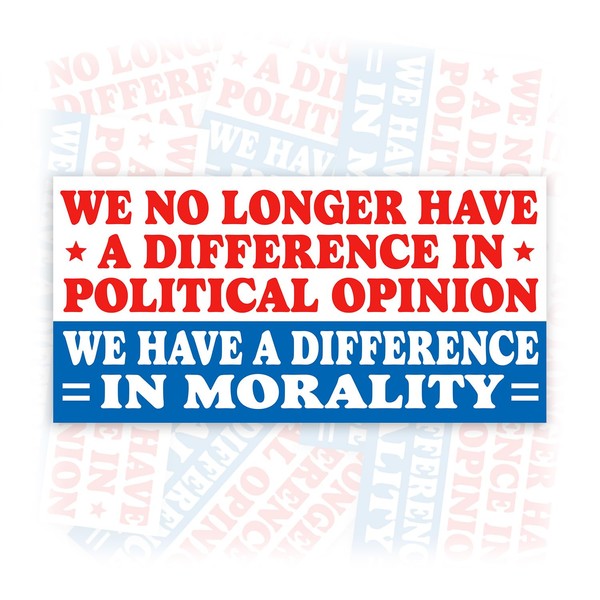 We No Longer Have a Difference in Political Opinion We