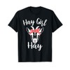 Hay Girl Hay Funny Goat Lover for Girls T-Shirt