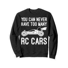 RC Car Design For Men Women Kids RC Race Car Lover RC Car Sweatshirt