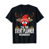 Christmas Matching I'm The Event Planner Reindeer T-Shirt