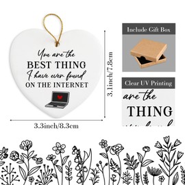 You're The Best Thing I've Ever Found on The Internet for Men Women Ceramic Ornament Keepsake Sign Heart Plaque Valentines Day Gifts for Him Her Romantic Gifts for Couple Christmas Ornament