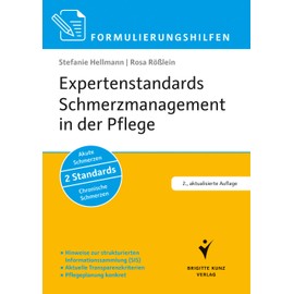 Expertenstandards Schmerzmanagement in der Pflege: Akute Schmerzen. 2 Standards. Chronische Schmerzen.
