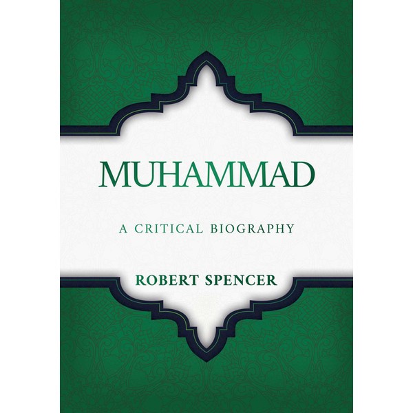 Muhammad: A Critical Biography