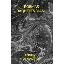 POEMAS DAQUELES DIAS...