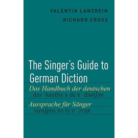 The Singer's Guide to German Diction