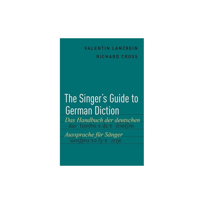The Singer's Guide to German Diction