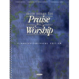 More Songs for Praise and Worship