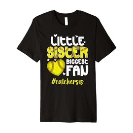Little Sister Softball Catcher Sister Softball Catcher Sis Premium T-Shirt