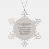 Mechanic Humor Snowflake Ornament, Funny Quote Gift Idea for Mechanic,