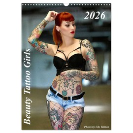 Beauty Tattoo Girls 2026 (Wall Calendar 2026 DIN A3 High), CALVENDO Monthly Calendar