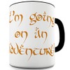 I'm Going On An Adventure 11 OZ Black Rim Ceramic