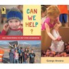 Can We Help?: Kids Volunteering to Help Their Communities