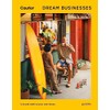 Dream Businesses: Live and work on your own terms