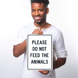 Do Not Feed The Animals Sign, 10x14 Rust Free Aluminum, Weather/Fade Resistant, Easy Mounting, Indoor/Outdoor Use, Made in USA by Sigo Signs