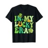 In My Lucky Era St Patricks Day Shamrock Lucky Charm