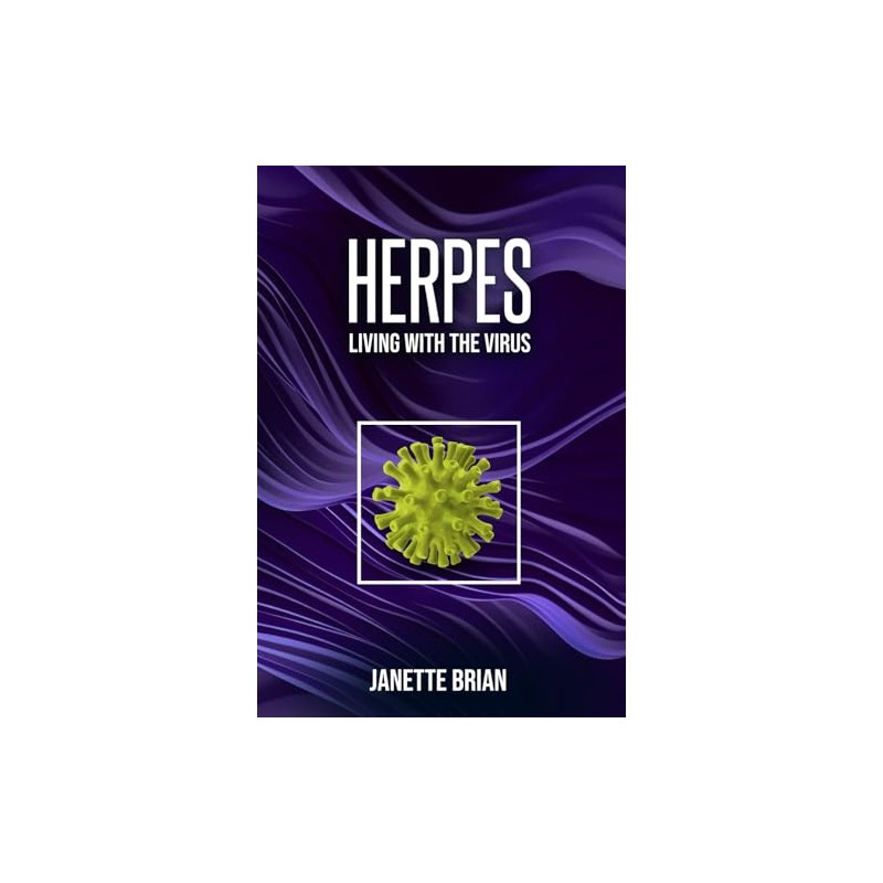 Herpes: Living With The Virus: 1