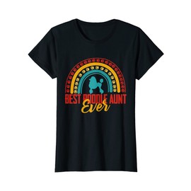 Womens Rainbow Poodle Aunt Poodle Owner Poodle Auntie T-Shirt