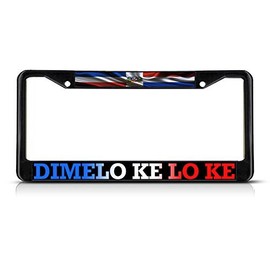 Fastasticdeals Dimelo Ke Lo Ke, Dominican Republic Flag License Plate Frame Tag Holder Cover