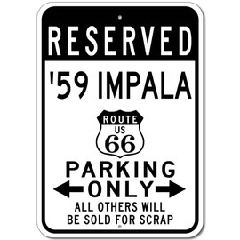 1959 59 Chevy Impala Route 66 Reserved Parking Sign, Metal Novelty Sign, Man Cave Wall Decor, Garage Sign - 10x14 inches